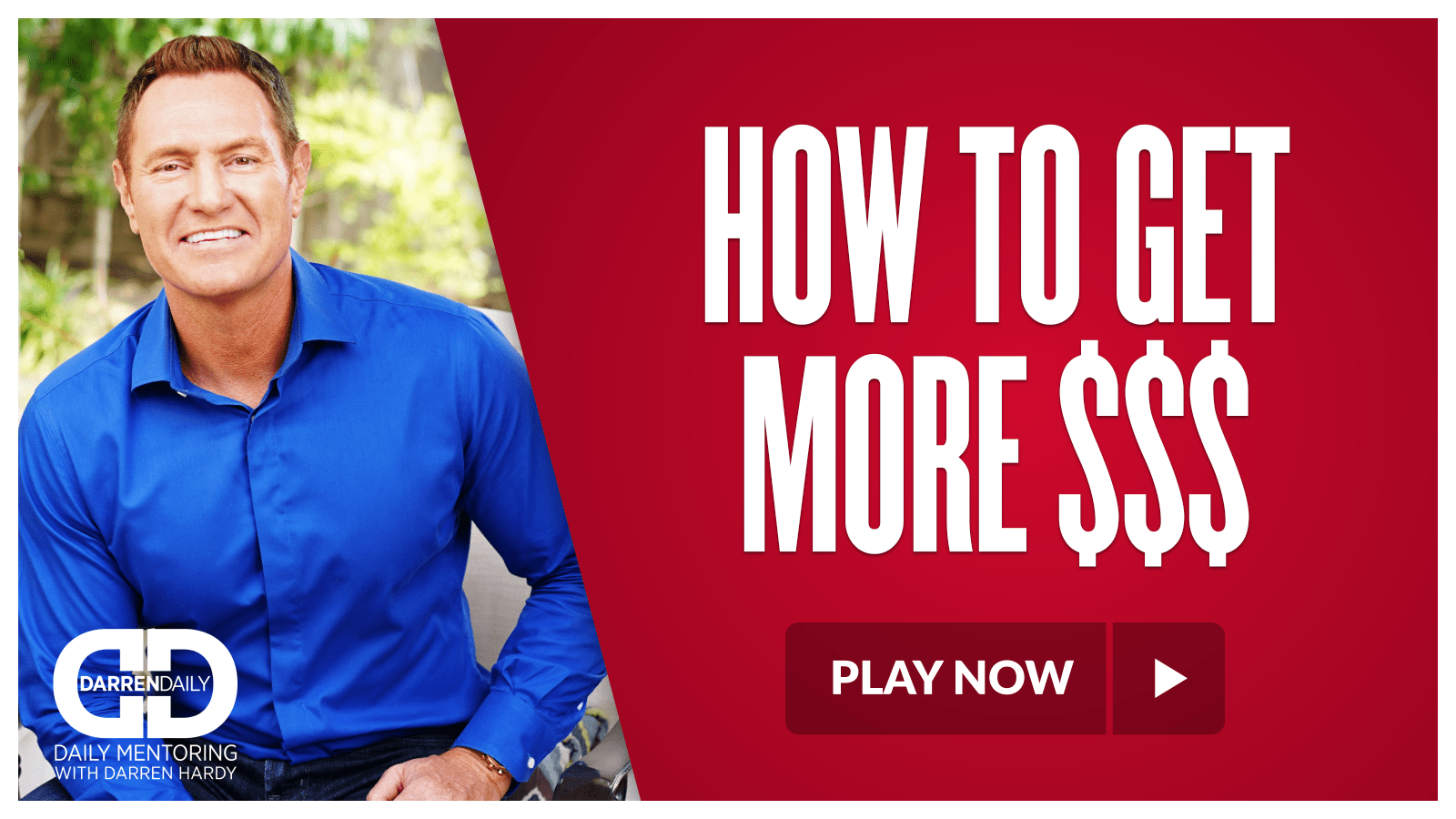 How to Get More